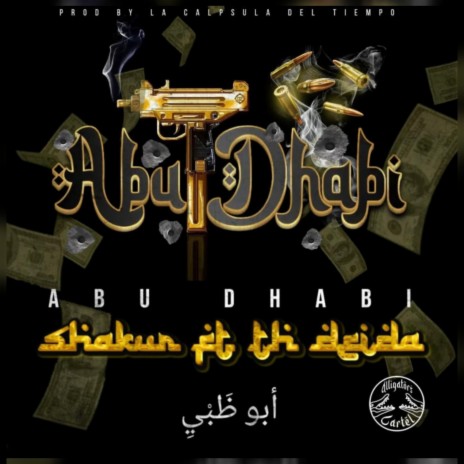 ABU DHABI ft. TH DEIDA | Boomplay Music