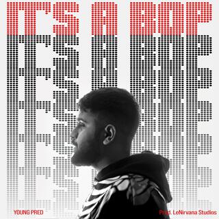 It's a Bop lyrics | Boomplay Music