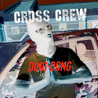 Cross crew ding-dong