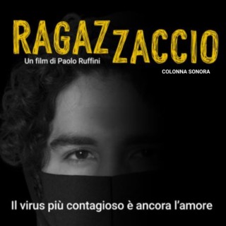 Ragazzaccio Colonna sonora originale