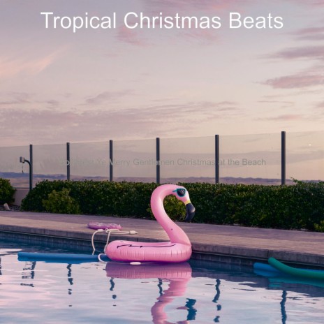 (Ding Dong Merrily on High) Tropical Christmas