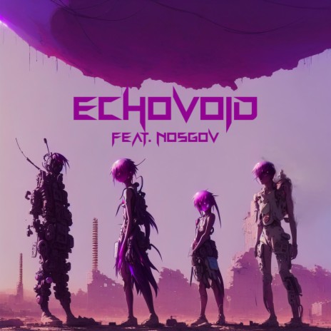 echovoid ft. Nosgov | Boomplay Music