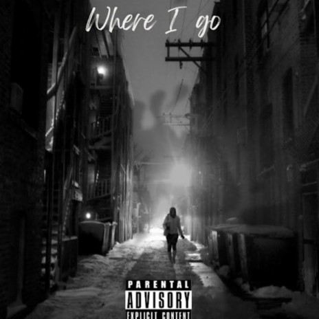 Where I Go ft. VloneMing | Boomplay Music