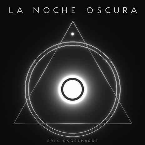 La Noche Oscura | Boomplay Music