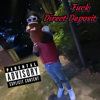 Fuck Direct Deposit