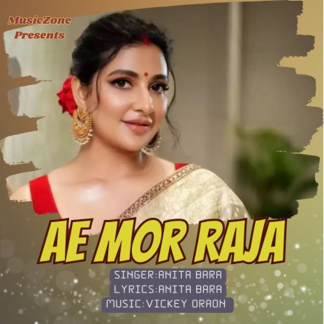 A Mor Raja | Boomplay Music