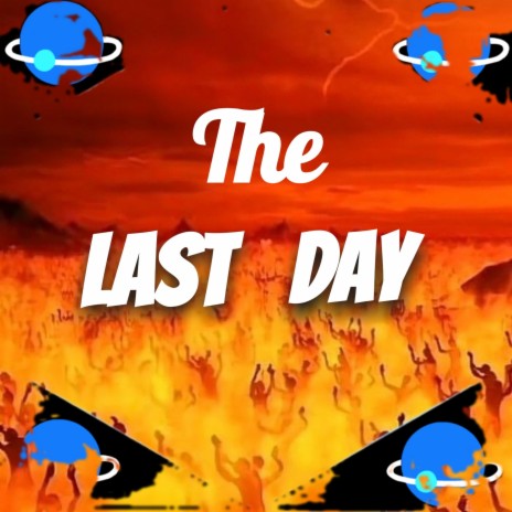 The Last Day | Boomplay Music