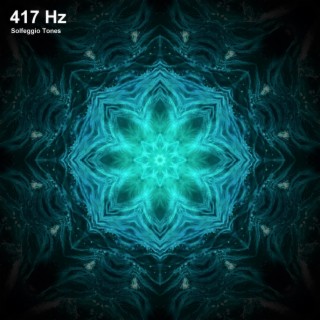 417 Hz Solfeggio Frequencies