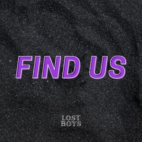 Find Us (Radio Edit) | Boomplay Music