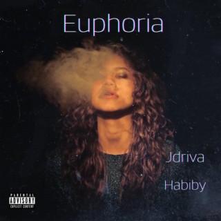 Euphoria ft. Jdriva lyrics | Boomplay Music