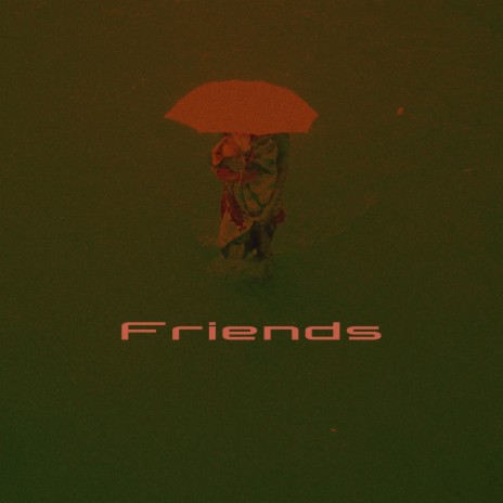 Friends | Boomplay Music