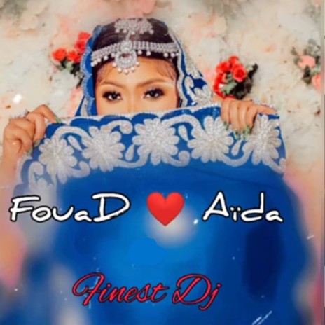 Fouad & Aïda | Boomplay Music