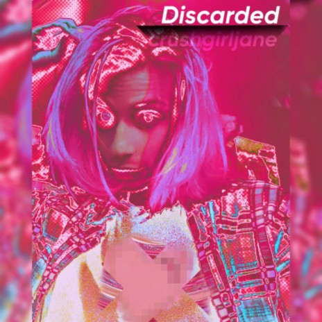 Discarded | Boomplay Music