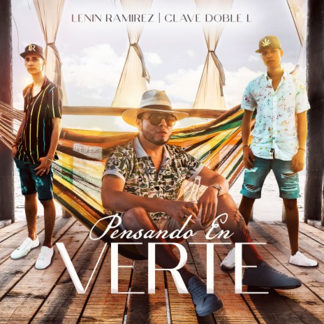 Pensando En Verte ft. Clave Doble L | Boomplay Music