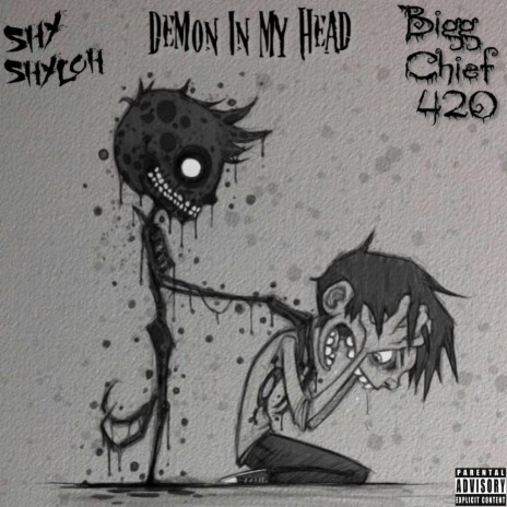 Demon In My Head ft. Bigg Chief 420 | Boomplay Music