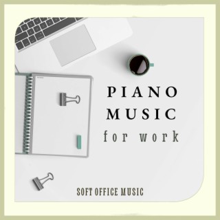 Piano Music for Work