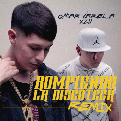 Rompiendo La Discoteca (Remix) ft. xz!!