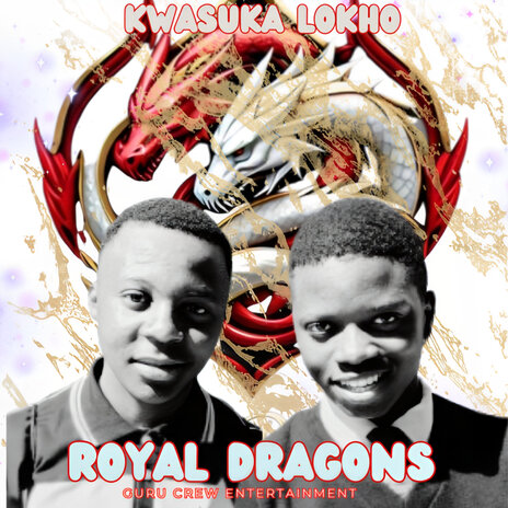 Qaphela ft. The Royal Dragons