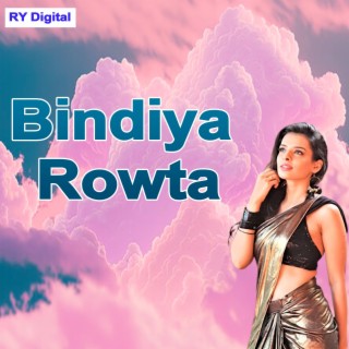 Bindiya Rowta