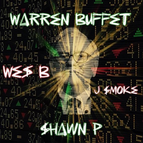 Warren Buffet ft. We$ B & J $moke | Boomplay Music