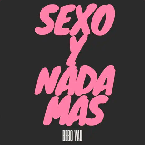 SEXO Y NADA MAS YO ESTOY SOLTERO | Boomplay Music