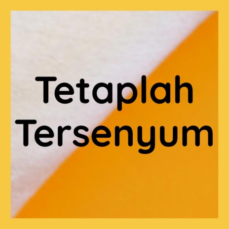 Tetaplah Tersenyum (Live Performance) | Boomplay Music