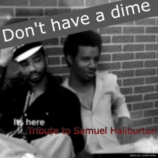 Dont have a dime (Remix)