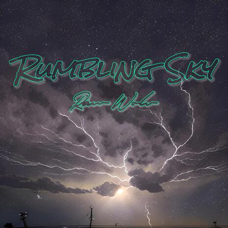 Rumbling Sky | Boomplay Music