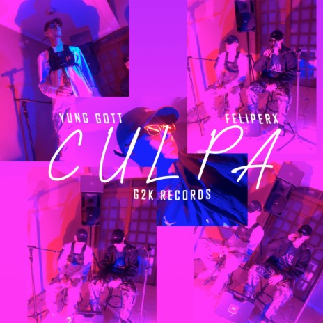 CULPA ft. yung gott & FELIPERX | Boomplay Music