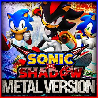 Sonic X Shadow Generations (Metal Version)