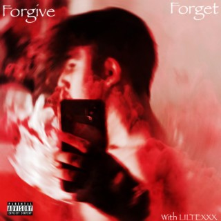 Forgive │ Forget