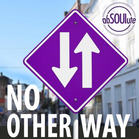 No Other Way | Boomplay Music