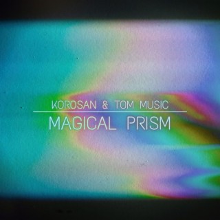 Magical Prism