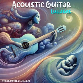 Acoustic Guitar Lullabies