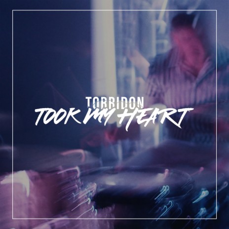 Took My Heart | Boomplay Music