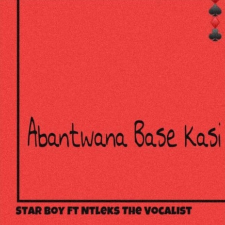 Abantwana base kasi | Boomplay Music