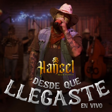 Desde Que Llegaste (En Vivo) | Boomplay Music