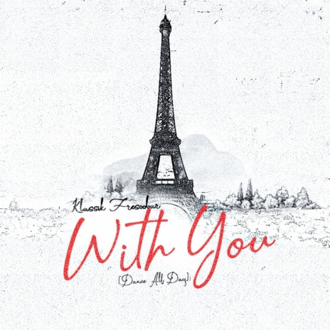 With You (Dance All Day) | Boomplay Music