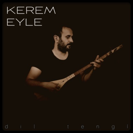 Kerem Eyle | Boomplay Music