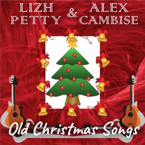 Old Christmas Songs ft. Alex Cambise | Boomplay Music