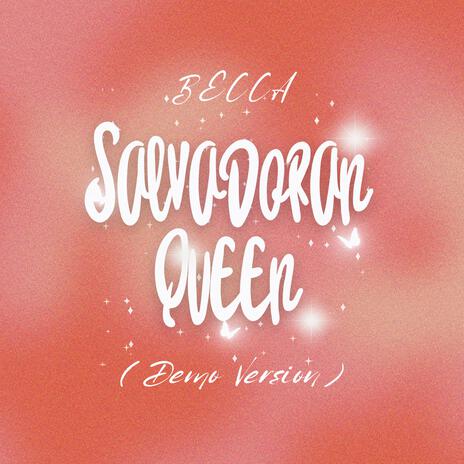 Salvadoran Queen (Demo Version) | Boomplay Music