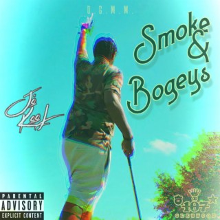 Smoke & Bogeys