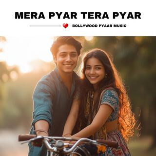 Mera Pyar Tera Pyar