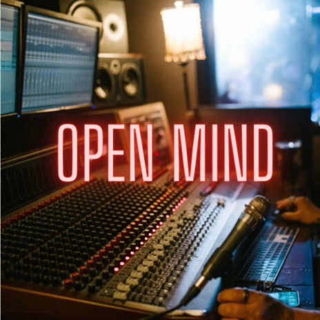 Open Mind | Boomplay Music