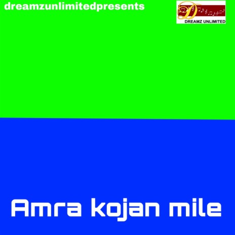 Amra kojan Mile | Boomplay Music