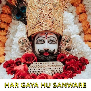 Har Gaya Hu Sanware