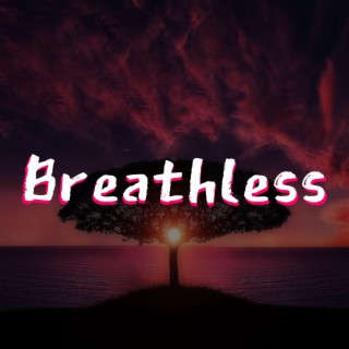 Breathless