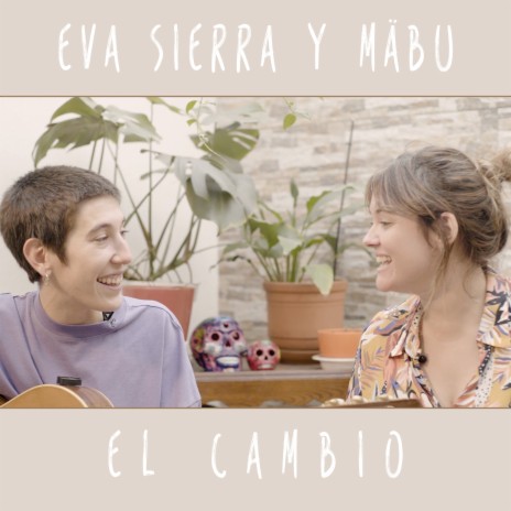 El Cambio (Versión Acústica) ft. Mäbu | Boomplay Music
