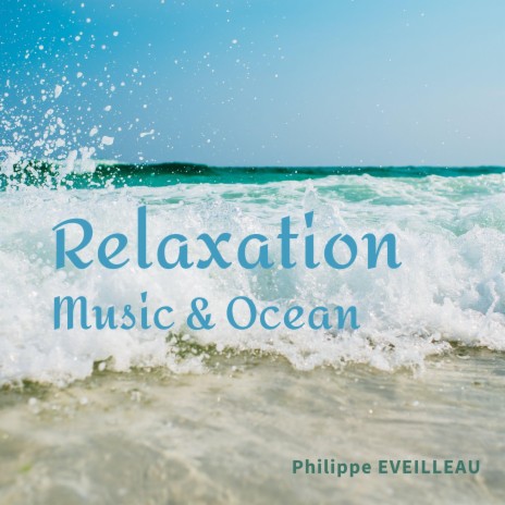 Relaxation avec l'Ocean | Boomplay Music
