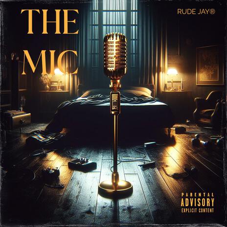 The Mic | Boomplay Music